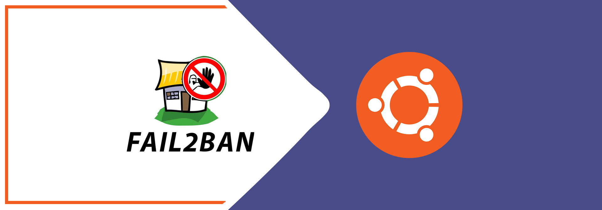 How To Install Fail2ban On Ubuntu 20.04 LTS