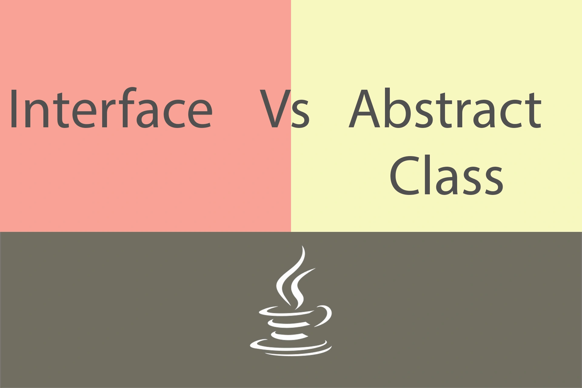 Interface Vs Abstract Class In Java