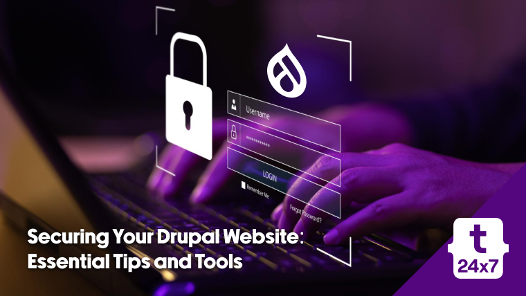 Securing Your Drupal Website: Essential Tips and Tools