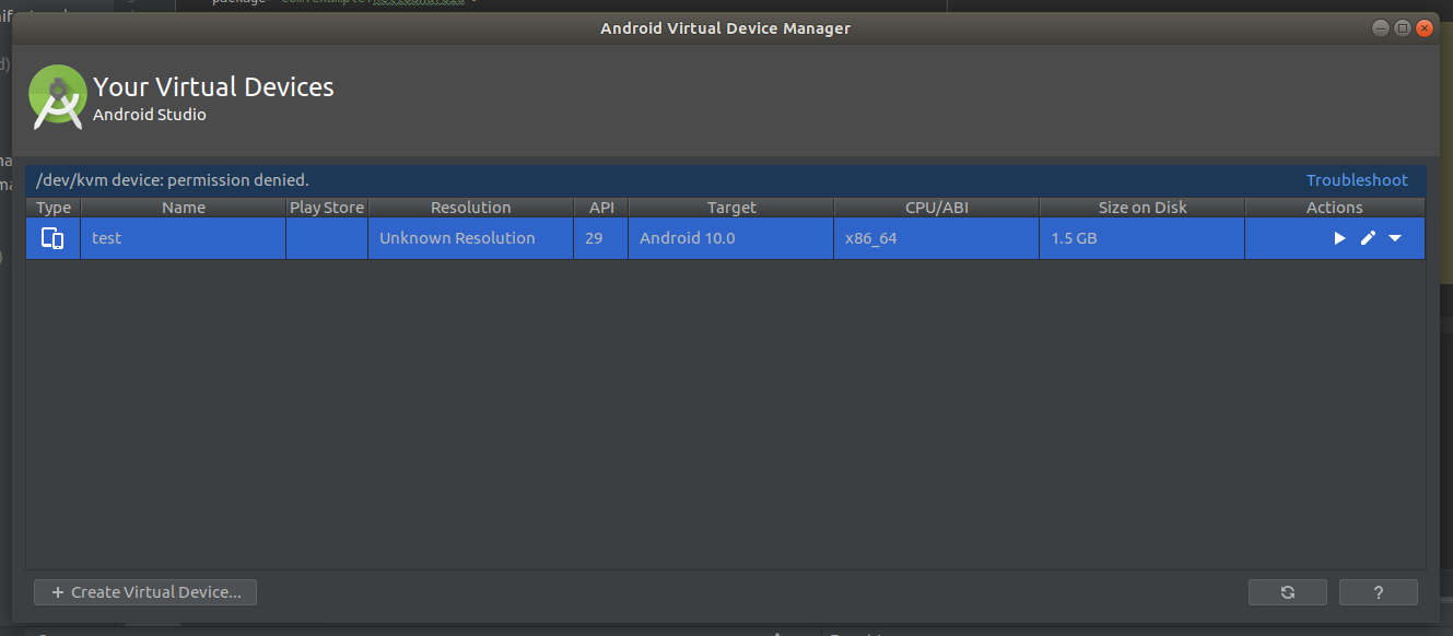 Android Studio AVD Manager Android Studio AVD Manager