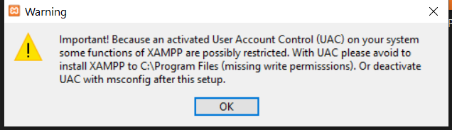 Install XAMPP With PHP 8 on Windows 10 - UAC Warning Install XAMPP With PHP 8 on Windows 10 - UAC Warning