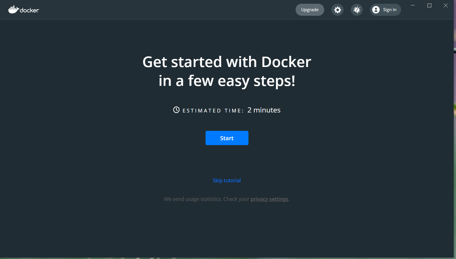 Install Docker Desktop on Windows 10 - Welcome Install Docker Desktop on Windows 10 - Welcome