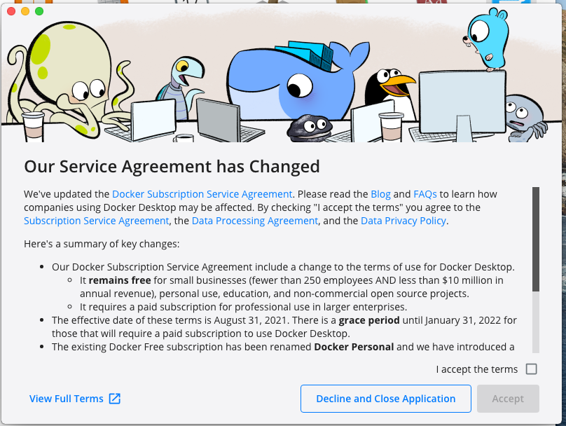 Install Docker Desktop on macOS - License Agreement Install Docker Desktop on macOS - License Agreement